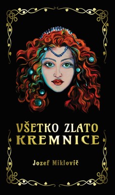 Všetko zlato Kremnice