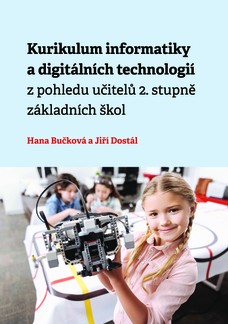 Kurikulum informatiky a digitálních technologií z pohledu učitelů 2. stupně základních škol