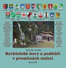 Rychlebské hory a podhůří v proměnách staletí