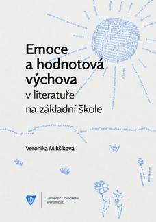 Emoce a hodnotová výchova v literatuře na základní škole