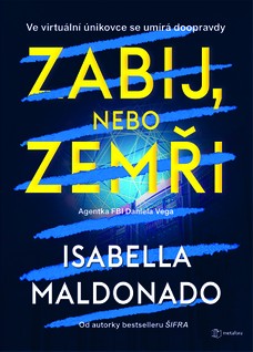 Zabij, nebo zemři