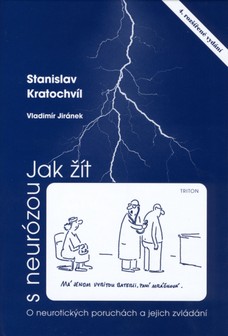 Jak žít s neurózou