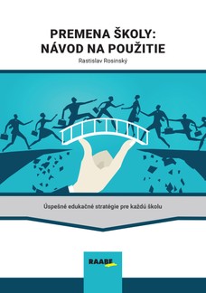 Premena školy: Návod na použitie