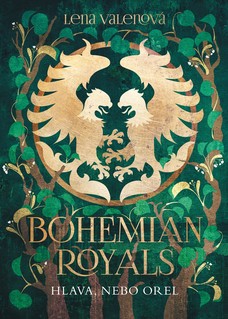 Bohemian Royals 3: Hlava, nebo orel