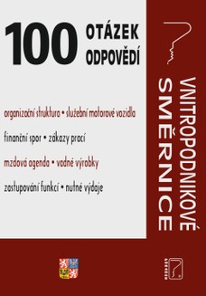 100 otázek a odpovědí Vnitropodnikové směrnice