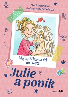 Julie a poník – Nejlepší kamarádi na světě