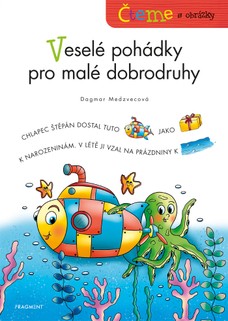 Čteme s obrázky – Veselé pohádky pro malé dobrodruhy 