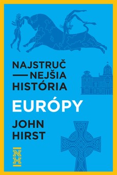 Najstručnejšia história Európy