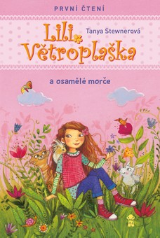 Lili Větroplaška a osamělé morče