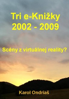 Tri e-Knižky 2002 - 2009