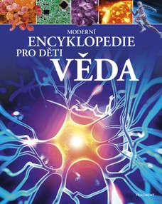 Moderní encyklopedie pro děti - Věda