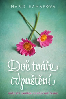 Dvě tváře odpuštění