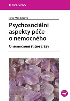 Psychosociální aspekty péče o nemocného