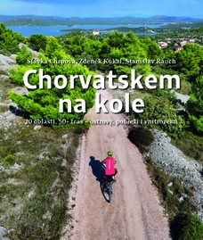 Chorvatskem na kole - 20 oblastí, 50+ tras - ostrovy, pobřeží i vnitrozemí