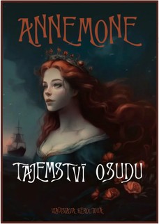 Annemone: Tajemství osudu