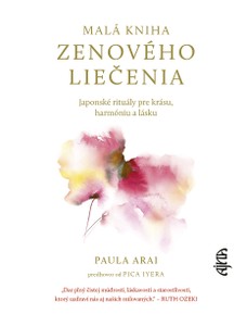 Malá kniha zenového liečenia