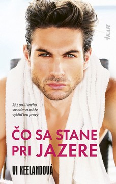 Čo sa stane pri jazere