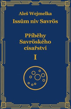 Příběhy Savröského císařství I.