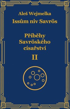 Příběhy Savröského císařství II.