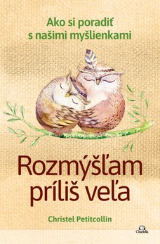 Rozmýšľam príliš veľa