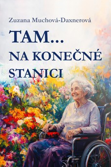 Tam… na konečné stanici