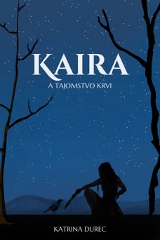 Kaira a tajomstvo krvi