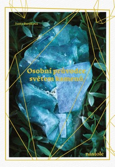 Osobní průvodce světem kamenů
