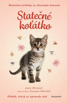 Skutečné příběhy se šťastným koncem – Statečné koťátko 