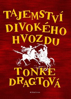 Tajemství Divokého hvozdu