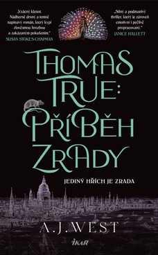 Thomas True: Příběh zrady