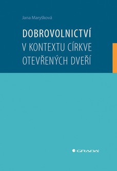 Dobrovolnictví v kontextu církve otevřených dveří