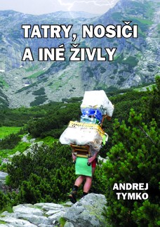 Tatry, nosiči a iné živly