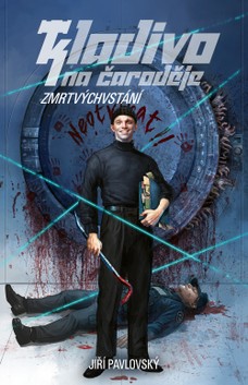 Zmrtvýchvstání (Kladivo na čaroděje 3)