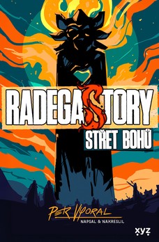 RadegaSTORY: Střet bohů