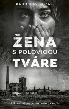 Žena s polovicou tváre