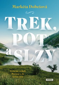 Trek, pot a slzy