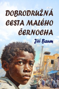 Dobrodružná cesta malého černocha