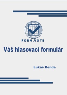 FORM.VOTE  Váš hlasovací formulár