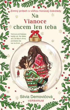 Na Vianoce chcem len teba