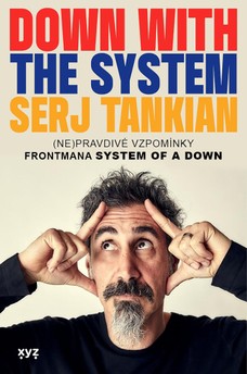 Down With the System: Pryč se systémem!