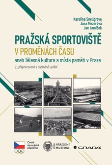 Pražská sportoviště v proměnách času