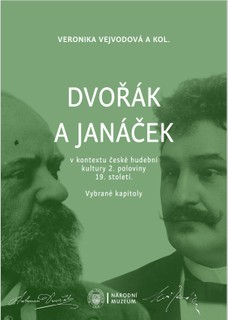 Dvořák a Janáček v kontextu české hudební kultury 2. poloviny 19. století