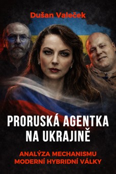 Proruská agentka na Ukrajině