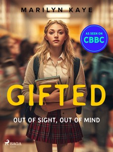 Gifted: Out of Sight, Out of Mind