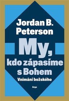My, kdo zápasíme s Bohem