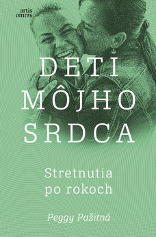 Deti môjho srdca - Stretnutia po rokoch