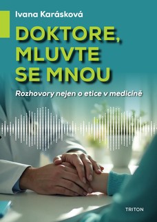 Doktore, mluvte se mnou
