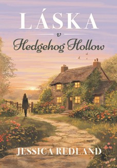 Láska v Hedgehog Hollow