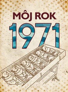 Môj rok 1971
