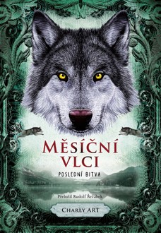 Měsíční vlci: Poslední bitva